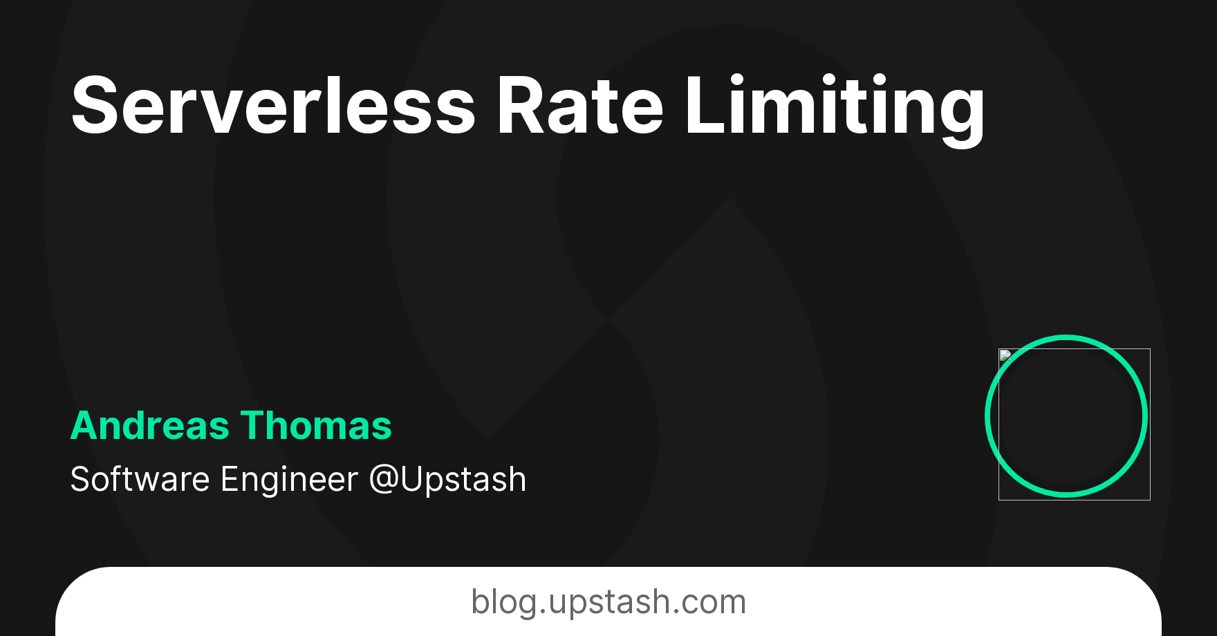 Serverless Rate Limiting | Upstash Blog